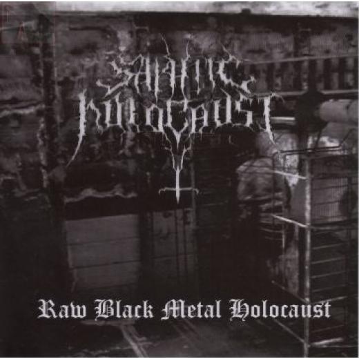 Satanic Holocaust - Raw Black Metal Holocaust CD