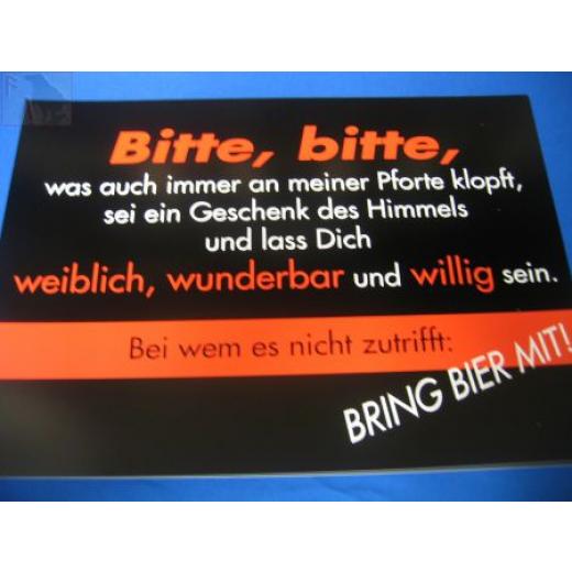 Bitte, bitte...  weiblich und willig (Türschild)