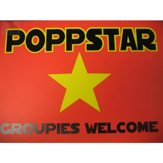 Poppstar - Groupies Welcome (Türschild)