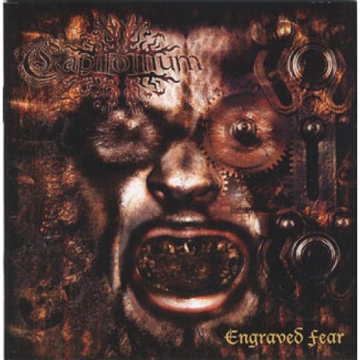 Capitolium - Engraved Fear CD