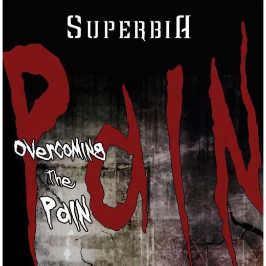 Superbia - Overcoming The Pain CD