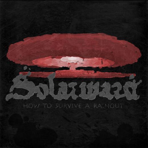 Solarward - How To Survive A Rainout CD