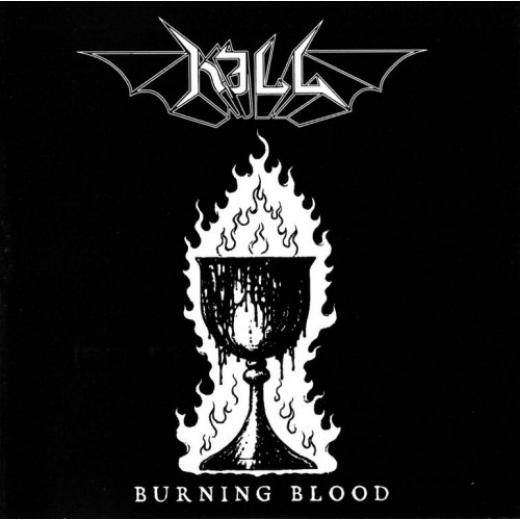 Kill - Burning Blood CD