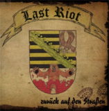Last Riot - Zurück auf den Straßen Digi-CD