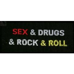 Sex & Drugs & Rock & Roll (Patch)