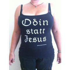 Odin statt Jesus - Dort treffe ich... Spaghetti Girlie Shirt