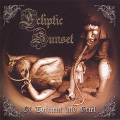 Ecliptic Sunset - Of Torment and Grief CD