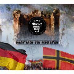 Merkel muss Weg - Soundtrack zur Revolution Digi-CD